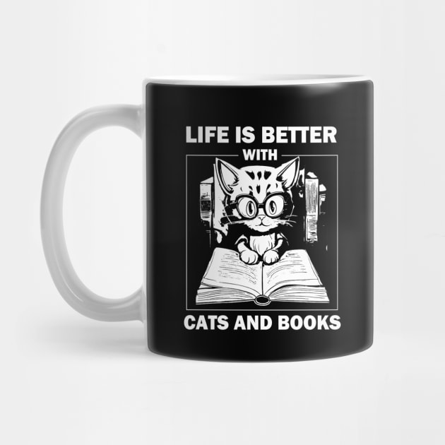 Life Is Better With Cats And Books by AbundanceSeed